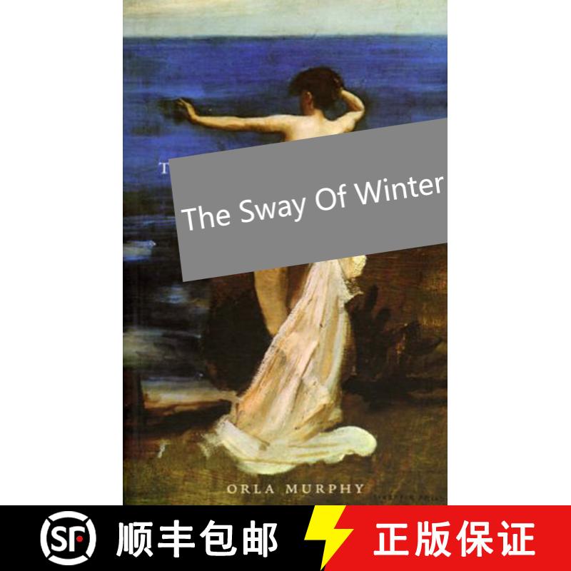 【3-4周达】The Sway of Winter [9781843510024]