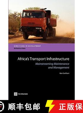 预订 Africa's Transport Infrastructure: Mainstreaming Maintenance and Management [9780821384565]