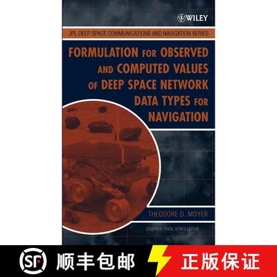 【3-4周达】Formulation For Observed And Computed Values Of Deep Space Network Data Types For Navigati... [9780471445357]