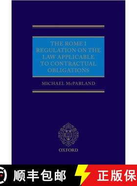 【3-4周达】The Rome I Regulation on the Law Applicable to Contractual Obligations [9780199654635]