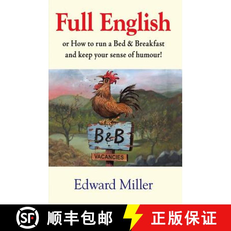 【3-4周达】Full English: Or How to Run a Bed and Breakfast and Keep Your Sense of Humour [9781906122157]