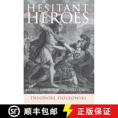 【3-4周达】Hesitant Heroes: Private Inhibition, Cultural Crisis [9780801442032]