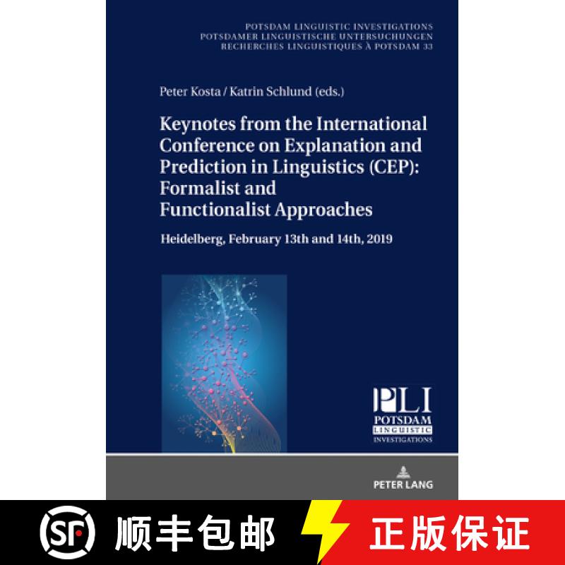 【2-3周达】Keynotes from the International Conference on Explanation and Prediction in Linguistics (C... [9783631856628]