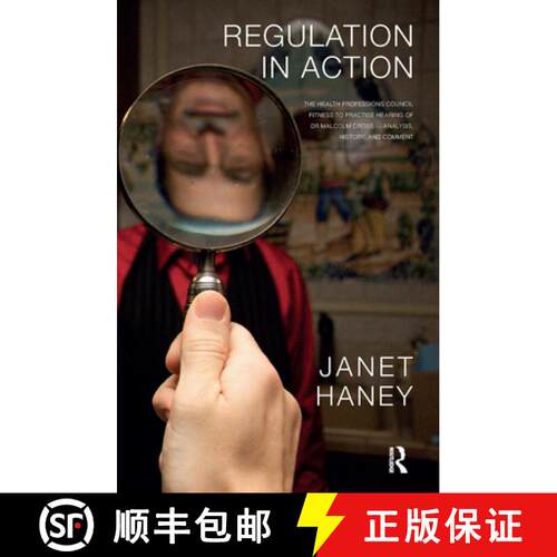 【3-4周达】精装 Regulation in Action : The Health Professions Council Fitness to Practise Hearing of ... [9780367106768]