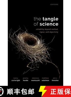 【3-4周达】The Tangle of Science: Reliability Beyond Method, Rigour, and Objectivity [9780198866343]
