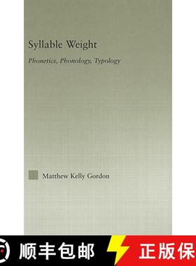 【3-4周达】Syllable Weight: Phonetics, Phonology, Typology [9780415976091]