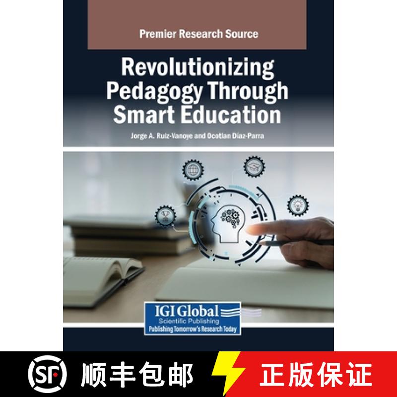 【2-3周达】Revolutionizing Pedagogy Through Smart Education [9798369377949]