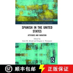 【3-4周达】Spanish in the United States : Attitudes and Variation [9780367256845]