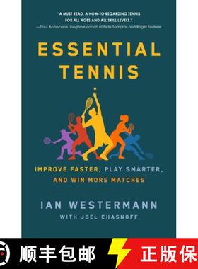 现货 基本网球 Essential Tennis: Improve Faster, Play Smarter, and Win More Matches [9781250765239]