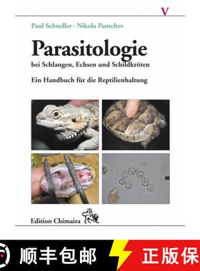 【3-4周达】Parasitologie bei Schlangen, Echsen und Schildkröten: Ein Handbuch für die Reptilienhalt... [9783899734720]