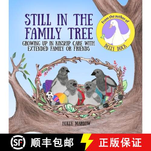 【3-4周达】Still in the Family Tree: A children's book about being raised by grandparents, aunts, unc... [9781068523014]
