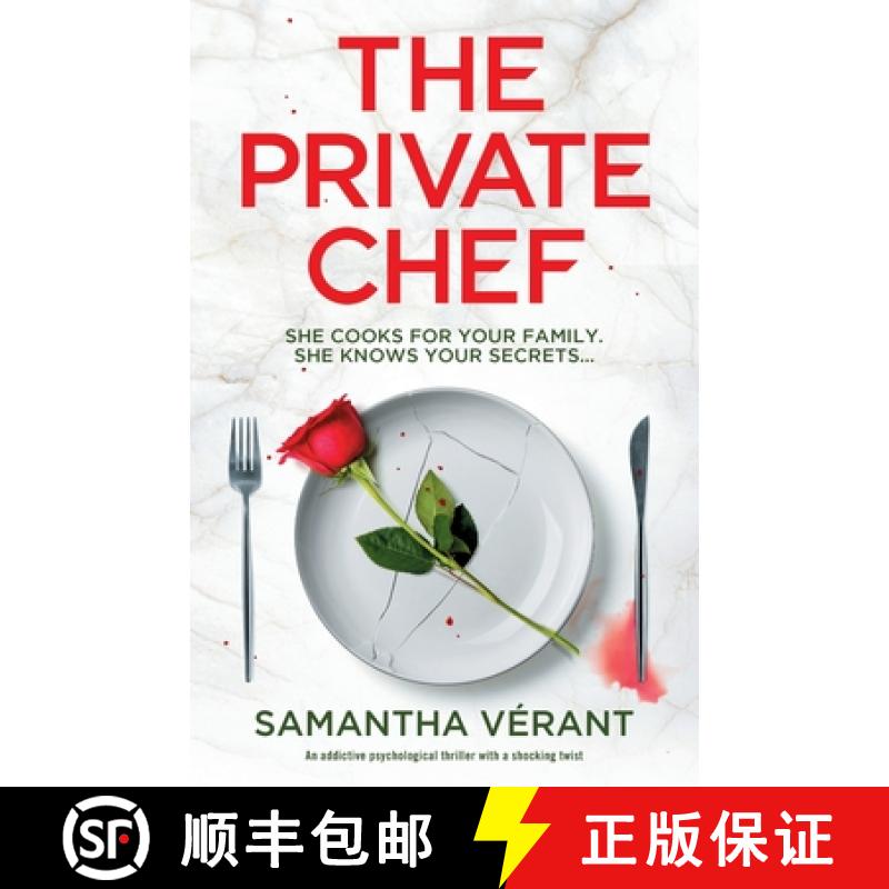 预订 The Private Chef: An Addictive Psychological Thriller with a Shocking Twist [9781805086468]