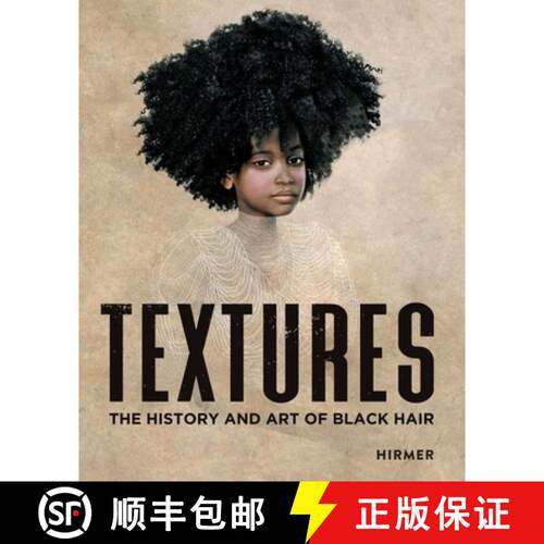 【3-4周达】精装 Textures: The History and Art of Black Hair [9783777435541]