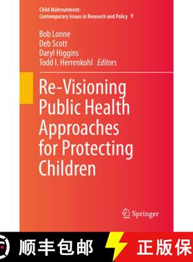【3-4周达】Re-Visioning Public Health Approaches for Protecting Children [9783030058579]