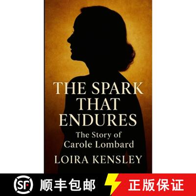 【3-4周达】The Spark That Endures: The Story of Carole Lombard [9781257123155]