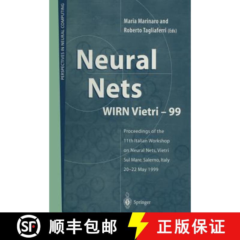 【3-4周达】Neural Nets WIRN Vietri-99 : Proceedings of the 11th Italian Workshop on Neural Nets, Viet... [9781447112266]