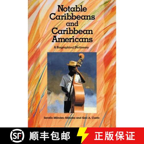 【3-4周达】精装 Notable Caribbeans and Caribbean Americans: A Biographical Dictionary [9780313314438]