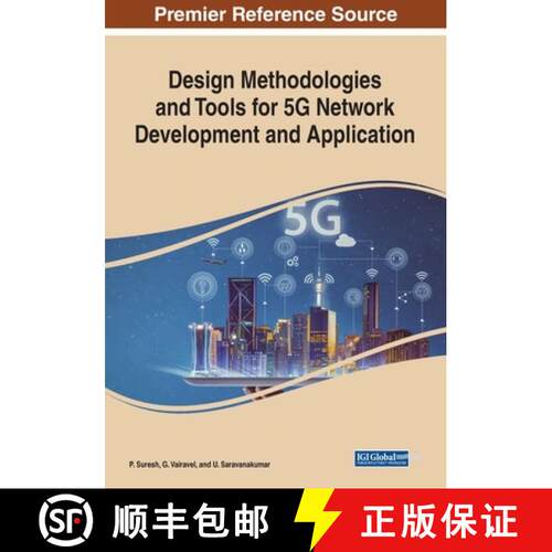 【3-4周达】Design Methodologies and Tools for 5G Network Development and Application [9781799869801]