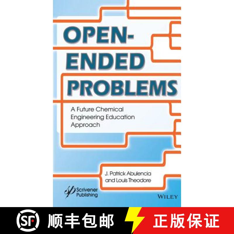 【3-4周达】Open-Ended Problems: A Future Chemical Engineering Education Approach [Wiley化学工程] [9781118946046]