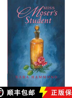 预订 Miss Moser's Student [9780692699324]