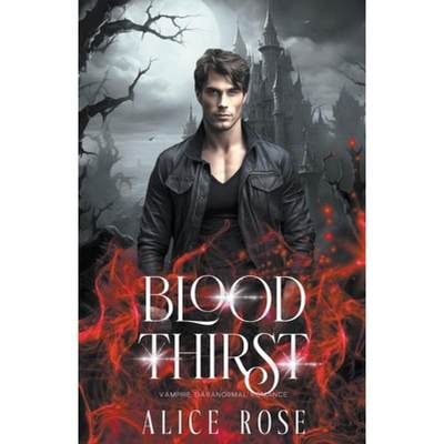 【4周达】Blood Thirst: A Paranormal Vampire Romance [9798224085606]