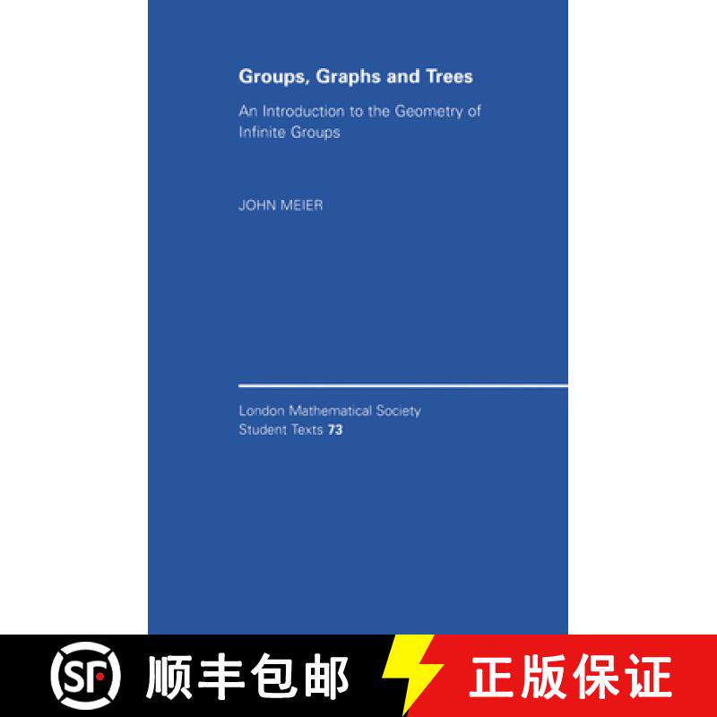 【3-4周达】Groups, Graphs and Trees: An Introduction to the Geometry of Infinite Groups - Groups, Gra... [9780521719773]