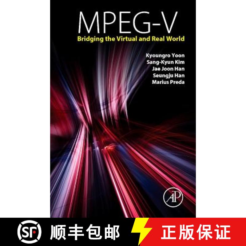【3-4周达】Mpeg-V: Bridging the Virtual and Real World [9780124201408]