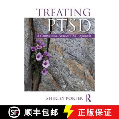 预订 Treating PTSD : A Compassion-Focused CBT Approach [9781138303331]