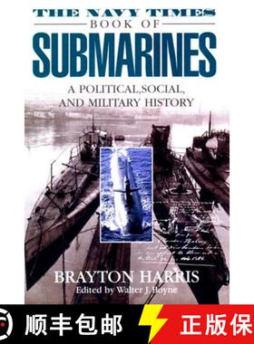 【3-4周达】The Navy Times Book of Submarines: A Political, Social, and Military History [9780425178386]