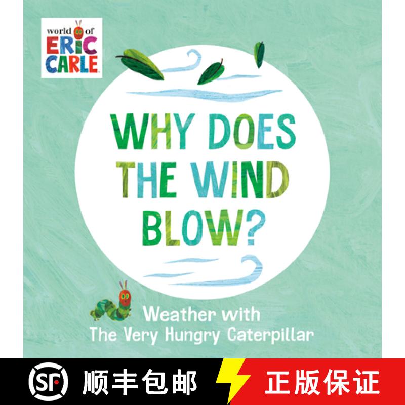 【3-4周达】Why Does the Wind Blow?: Weather with the Very Hungry Caterpillar [9780593750223]