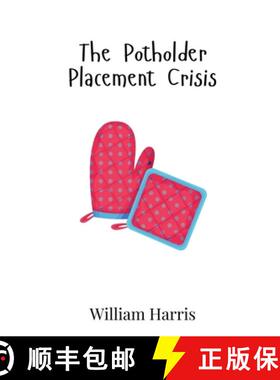 预订 The Potholder Placement Crisis [9789908016504]
