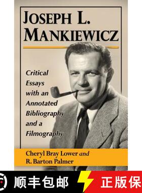 【3-4周达】Joseph L. Mankiewicz : Critical Essays with an Annotated Bibliography and a Filmography [9780786493791]