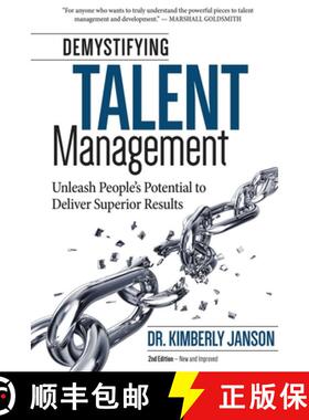 【3-4周达】Demystifying Talent Management: Unleash People's Potential to Deliver Superior Results [9798986168012]