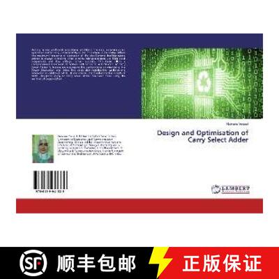 预订 Design and Optimisation of Carry Select Adder [9786139941339]