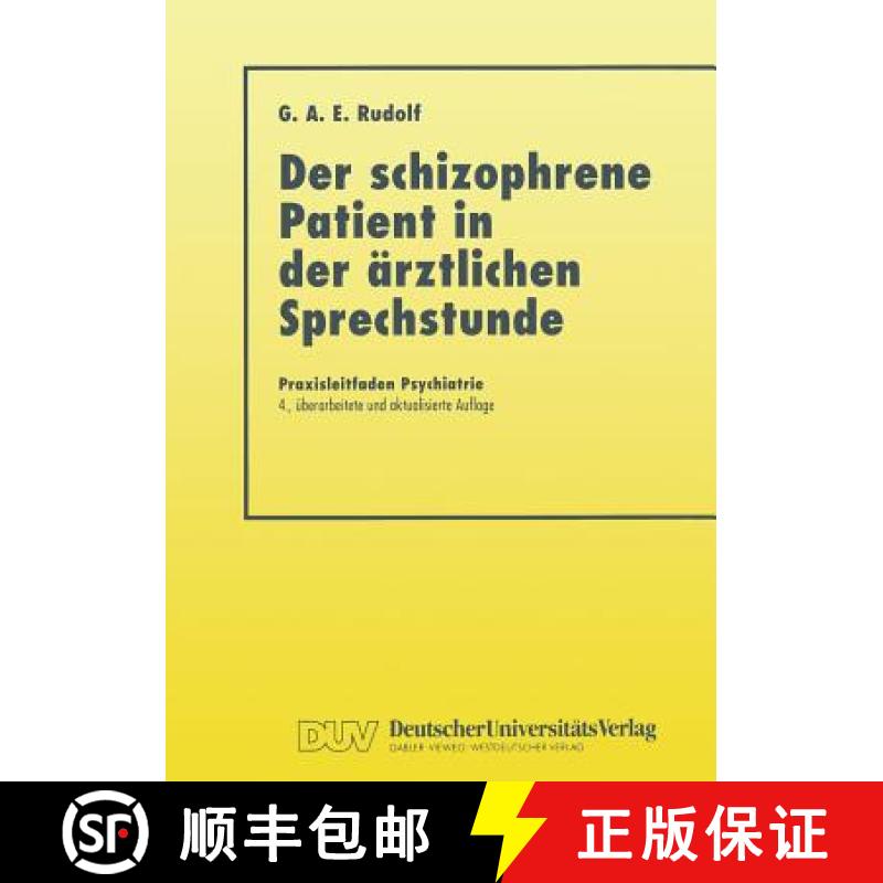 【3-4周达】Der Schizophrene Patient in Der AErztlichen Sprechstunde [9783824421329]
