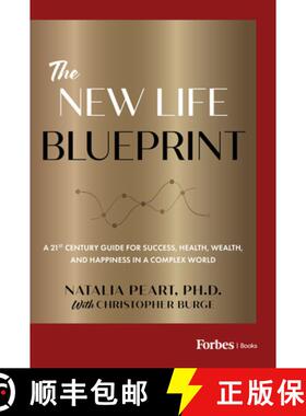 【3-4周达】The New Life Blueprint : A 21st-Century Guide for Success, Health, Wealth, and Happiness i... [9798887506234]