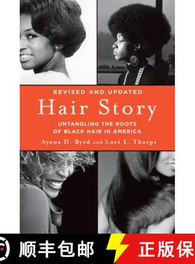 【3-4周达】Hair Story: Untangling the Roots of Black Hair in America [9781250046574]