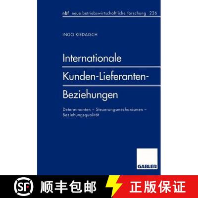 【3-4周达】Internationale Kunden-Lieferanten-Beziehungen : Determinanten - Steuerungsmechanismen - Be... [9783409128360]
