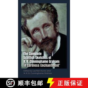 Complete The Careless 9781399533089 Scottish 4周达 Cunninghame R.B. Sketches Enchantment Graham