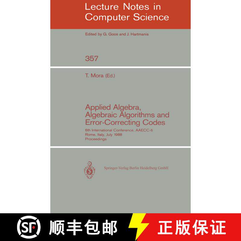 【3-4周达】Applied Algebra, Algebraic Algorithms and Error-Correcting Codes : 6th International Confe... [9783540510833]