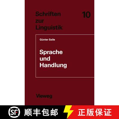【3-4周达】Sprache und Handlung: Eine sprachwissenschaftliche Untersuchung von Handhabe-Verben, Orts-... [9783528037093]