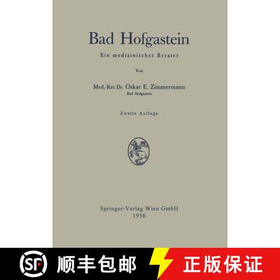 【3-4周达】Bad Hofgastein : Ein medizinischer Berater (2. Auflage 1956) [9783709136546]