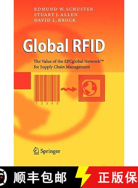 【3-4周达】Global RFID : The Value of the EPCglobal Network for Supply Chain Management [9783642071379]