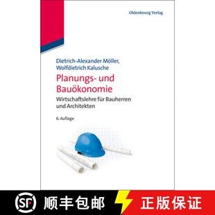 【3-4周达】Planungs- Und Bau konomie : Wirtschaftslehre F r Bauherren Und Architekten [9783486721256]