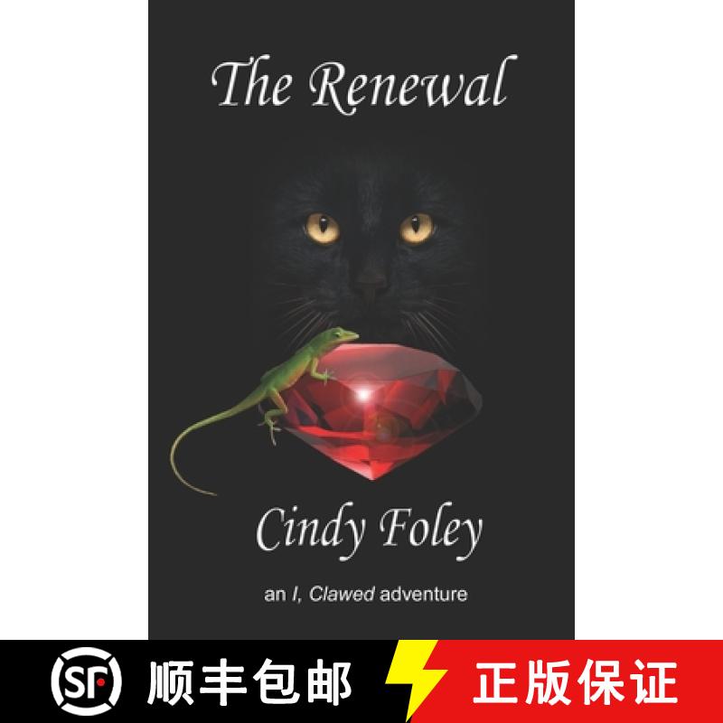 【2-3周达】The Renewal: an I, Clawed adventure [9781734484670]