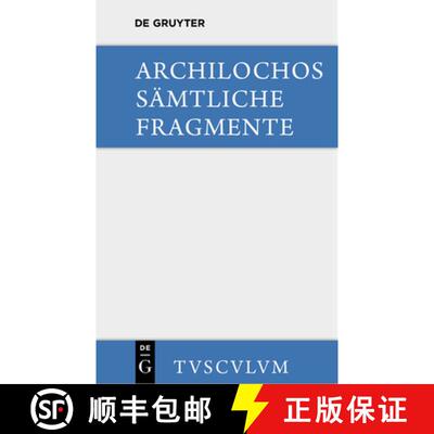 【3-4周达】精装 Archilochos – Griechisch und Deutsch [9783110355963]