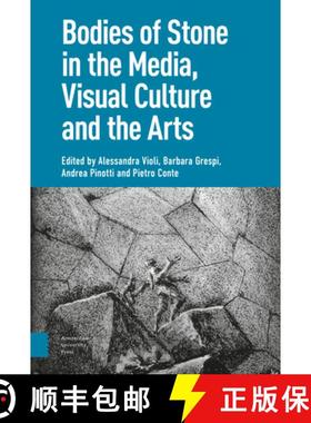 【3-4周达】Bodies of Stone in the Media, Visual Culture and the Arts [9789089648525]