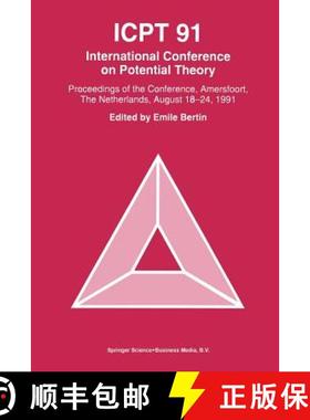 【3-4周达】ICPT '91 : Proceedings from the International Conference on Potential Theory, Amersfoort, ... [9789401044882]