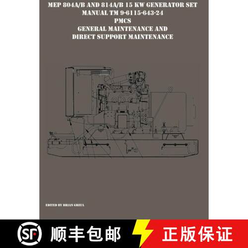 【3-4周达】MEP 804A/B and 814A/B 15 KW Generator Set  Manual TM 9-6115-643-24 PMCS, General Maintenan... [9781954285170]