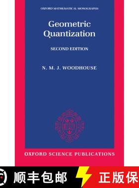 【3-4周达】Geometric Quantization: Oxford Mathematical Monographs [9780198502708]